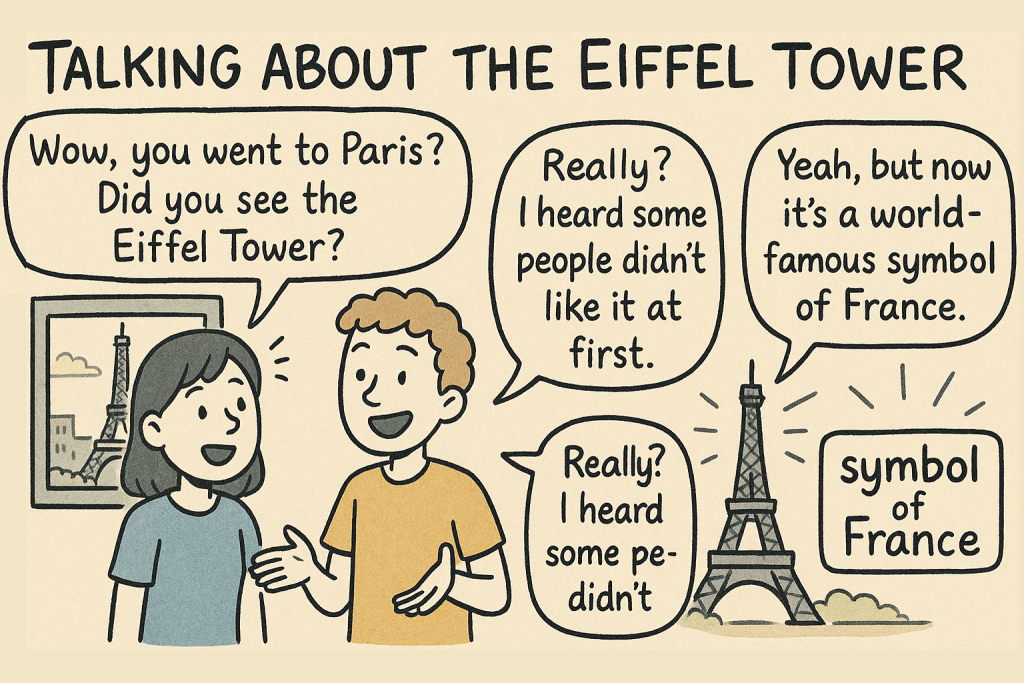 マンガでわかる「Was the Eiffel Tower Hated at First?」に関連する英会話